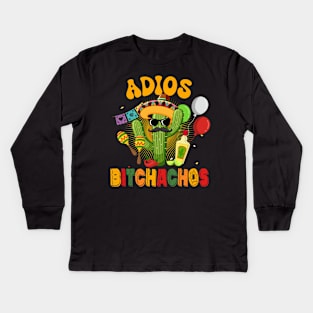 Adios Bitchachos Funny Player Cinco De Mayo Kids Long Sleeve T-Shirt